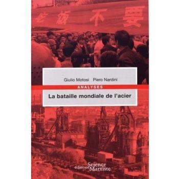 La bataille mondiale de l'acier