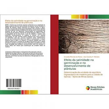 Efeito da salinidade na germinação e no desenvolvimento de plântulas: Determinação da umidade de equilíbrio higroscópico da madeira para a cidade de Salinas – Norte de Minas Gerais