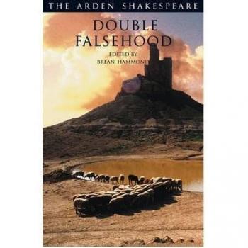 William Shakespeare Double Falsehood (Arden Shakespeare Third)