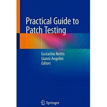 Practical Guide to Patch Testing, Fachbücher von Gianni Angelini, Eustachio Nettis