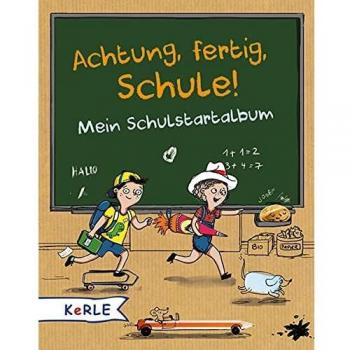 Achtung, fertig, Schule! Mein Schulstartalbum