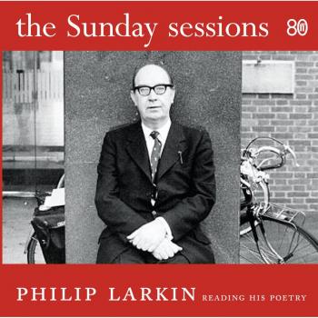 Philip Larkin The Sunday Sessions
