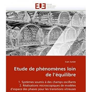 Etude de phénomènes loin de l'équilibre: 1. Systèmes soumis à des champs oscillants 2. Réalisations microscopiques de modèles d'espace des phases pour les transitions vitreuses