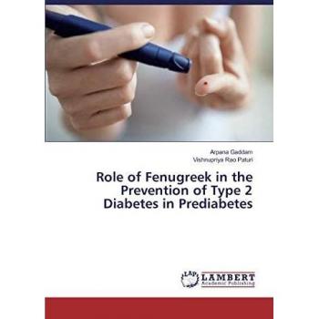 Role of Fenugreek in the Prevention of Type 2 Diabetes in Prediabetes