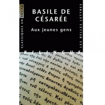 Aux Jeunes gens. Comment tirer profit de la littérature grecque