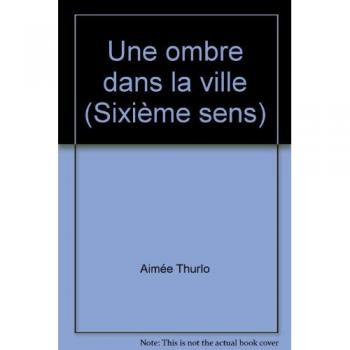 Une ombre dans la ville (Sixième sens)