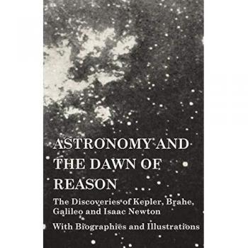 Astronomy and the Dawn of Reason