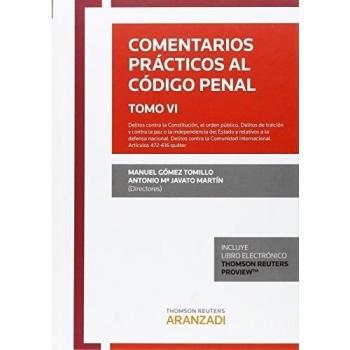 COMENTARIOS PRACTICOS AL CODIGO PENAL TOMO VI