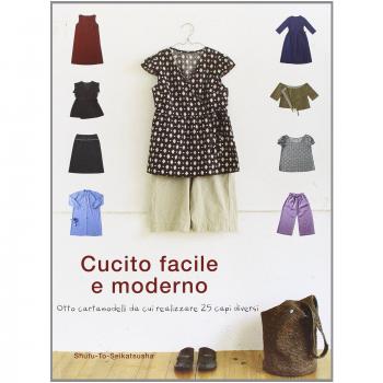 CUCITO FACILE E MODERNO