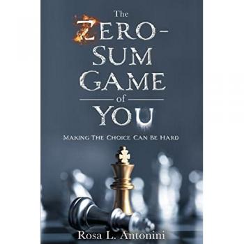 The Zero-Sum Game of You: MAKING THE CHOICE CAN BE HARD