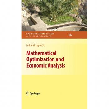 Mathematical Optimization and Economic Analysis