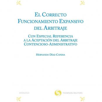El correcto funcionamiento expansivo del arbitraje