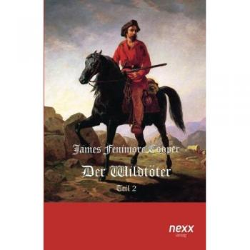 Der Wildtöter: Teil 2