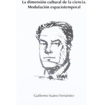 La dimensión cultural de la ciencia. Modulación espaciotemporal