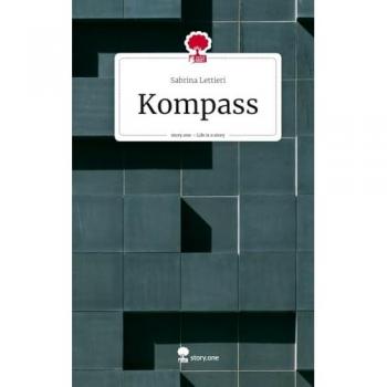 Kompass. Life is a Story