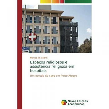 Iob Boldrini, Marcos: Espaços religiosos e assistência religiosa em hospitais
