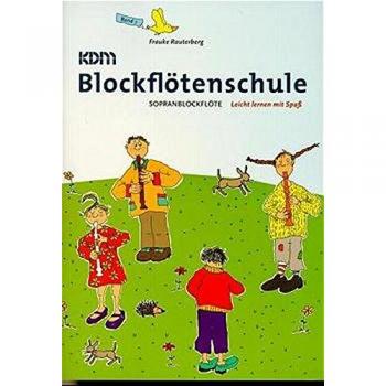 KDM Blockflötenschule, Bd.1, Sopranblockflöte