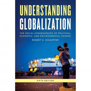 Understanding Globalization: The Social Consequences of Political, Economic, and
