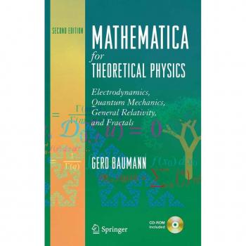 Mathematica for Theoretical Physics