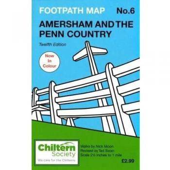 Chiltern Society Footpath Map No. 6 Amersham and the Penn Country by Nick Moon