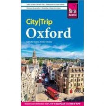 Dieter Schulze Reise Know-How Citytrip Oxford: Reiseführer Mit Stadtplan Und Kostenloser Web-App