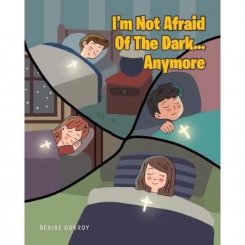 I'm Not Afraid Of The Dark...Anymore