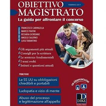 Obiettivo magistrato. La guida per affrontare il concorso. Febbraio