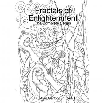Fractals of Enlightenment: The Complete Series