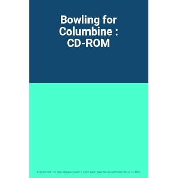 A Propos De Bowling For Columbine