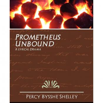 Prometheus Unbound