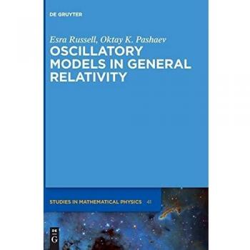 Oscillatory Models in General Relativity