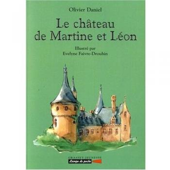 Le château de Martine et Léon