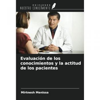 Menissa, Mirtnesh: Evaluación de los conocimientos y la actitud de los pacientes
