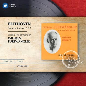 Sinfonie N°5 e N°7 di Beethoven – Interpretazione Furtwängler (Warner Bros)