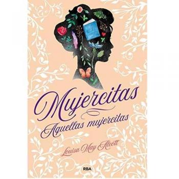 Mujercitas / Aquellas Mujercitas