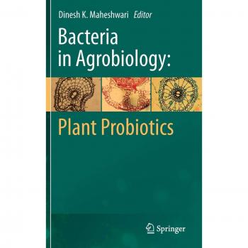 Bacteria in Agrobiology: Plant Probiotics