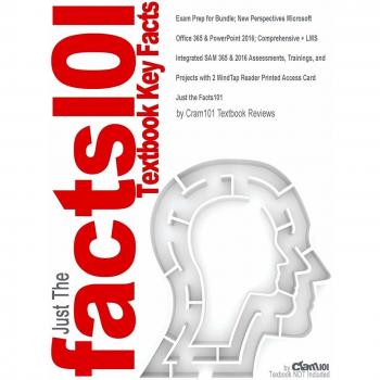 Exam Prep for Bundle; New Perspectives Microsoft Office 365 & PowerPoint 2016; Comprehensive + LMS Integrated SAM 365 & 2016 Assessments, Trainings, ... Printed Access Card