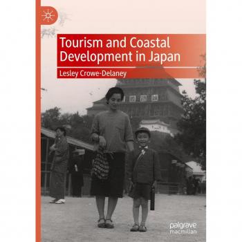 Crowe-Delaney, Lesley: Tourism and Coastal Development in Japan