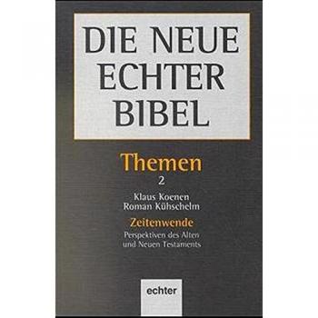 Klaus Koenen Die Neue Echter Bibel, Themen, 13 Bde., Bd.2, Zeitenwende