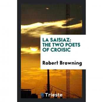 La Saisiaz: The two poets of Croisic