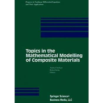 Topics in the Mathematical Modelling of Composite Materials