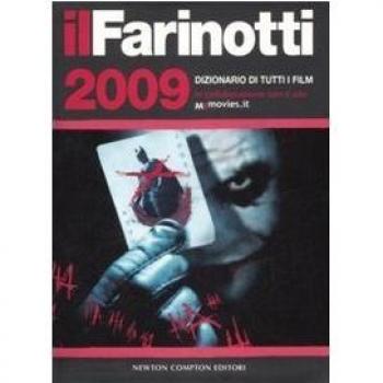 Il Farinotti 2009. Dizionario di tutti i film Pino Farinotti
