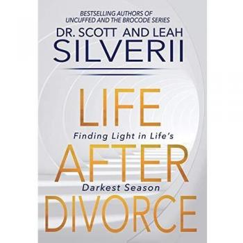 Life After Divorce: Finding Light In Life's Darkest Season