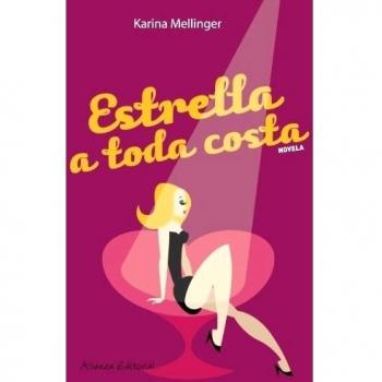 Estrella a toda costa (Mujeres En La Ciudad)