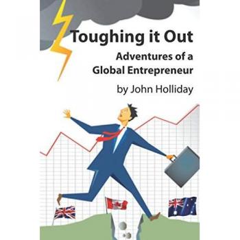 Toughing It Out: Adventures of a Global Entrepreneur