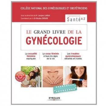 Le grand livre de la gynécologie