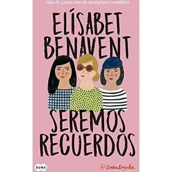 SEREMOS RECUERDOS(CANCIONES Y RECUERDOS-2)