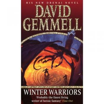 The Winter Warriors: A stunning all-action adventure from the master of heroic fantasy that will have you gripped