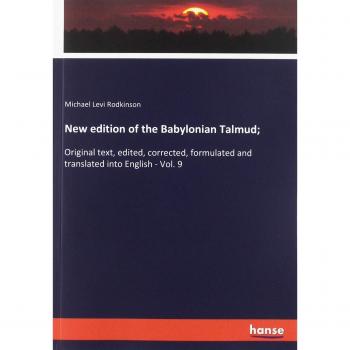 New edition of the Babylonian Talmud;