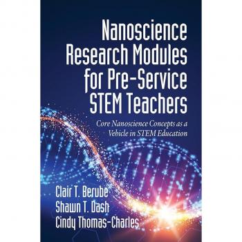Vitalsource Technologies, Inc. Nanoscience Research Modules For Pre-service Stem Teachers: Core Nanosc